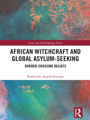 cover image of African Witchcraft and Global Asylum-Seeking